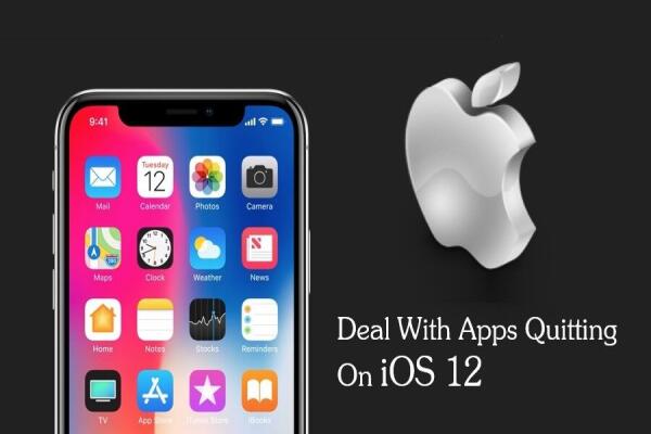 Cách xử lý ứng dụng thoát trên iOS 12